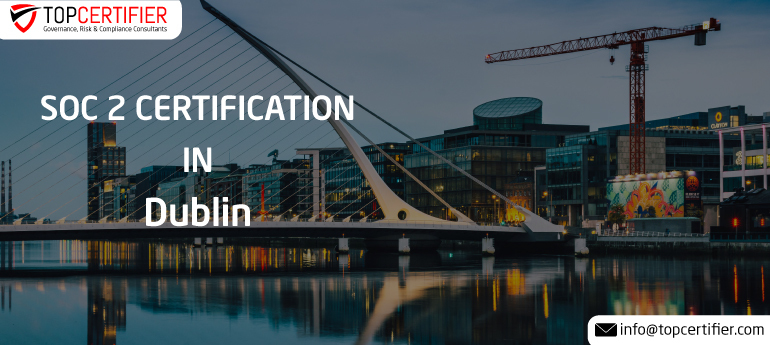 SOC 2 Certification in Dublin