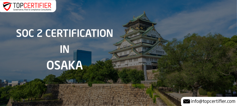 SOC 2 Certification in Osaka